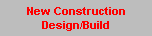 Design/Build and New Construction