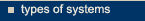 Types of Systems